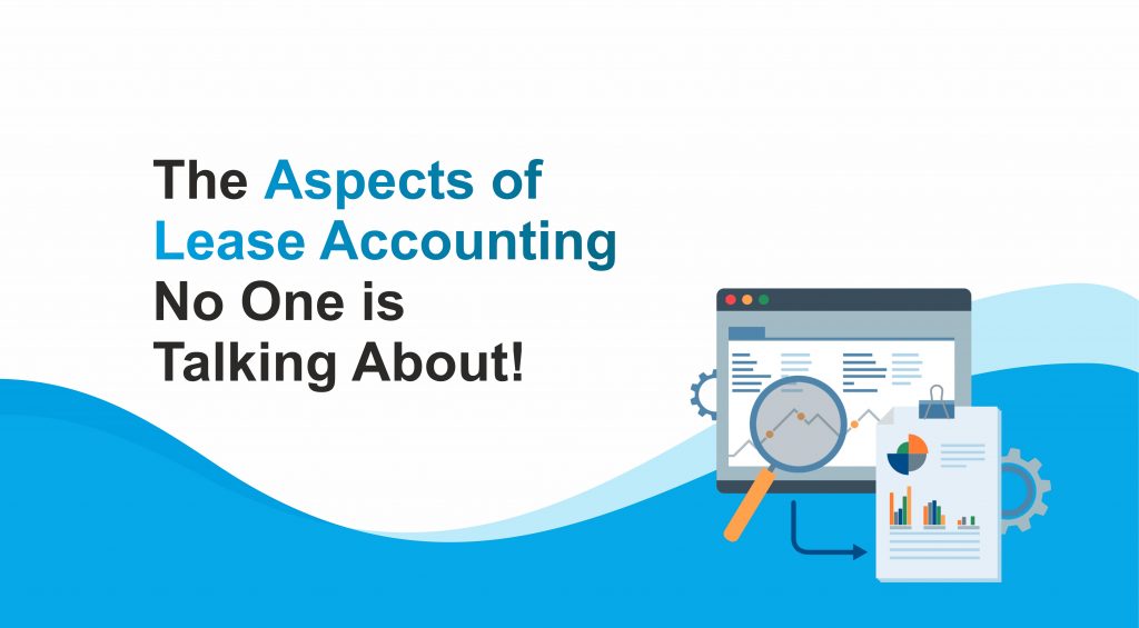 3 Aspects of Lease accounting