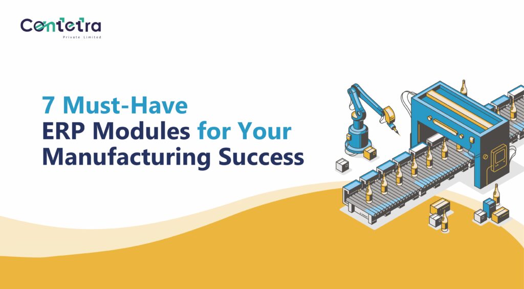 7 Must-Have ERP Modules for Your Manufacturing Success