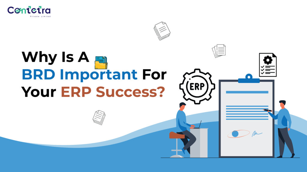 Why Is A BRD Important For Your ERP Success-01