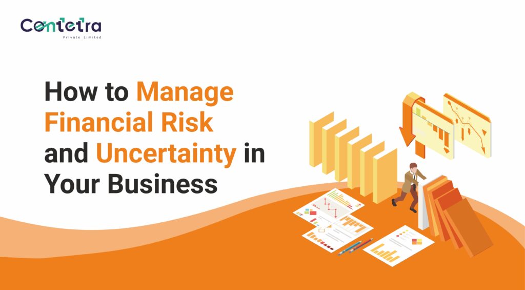 2025.17.01 How to Manage Financial Risk and Uncertainty in Your Business