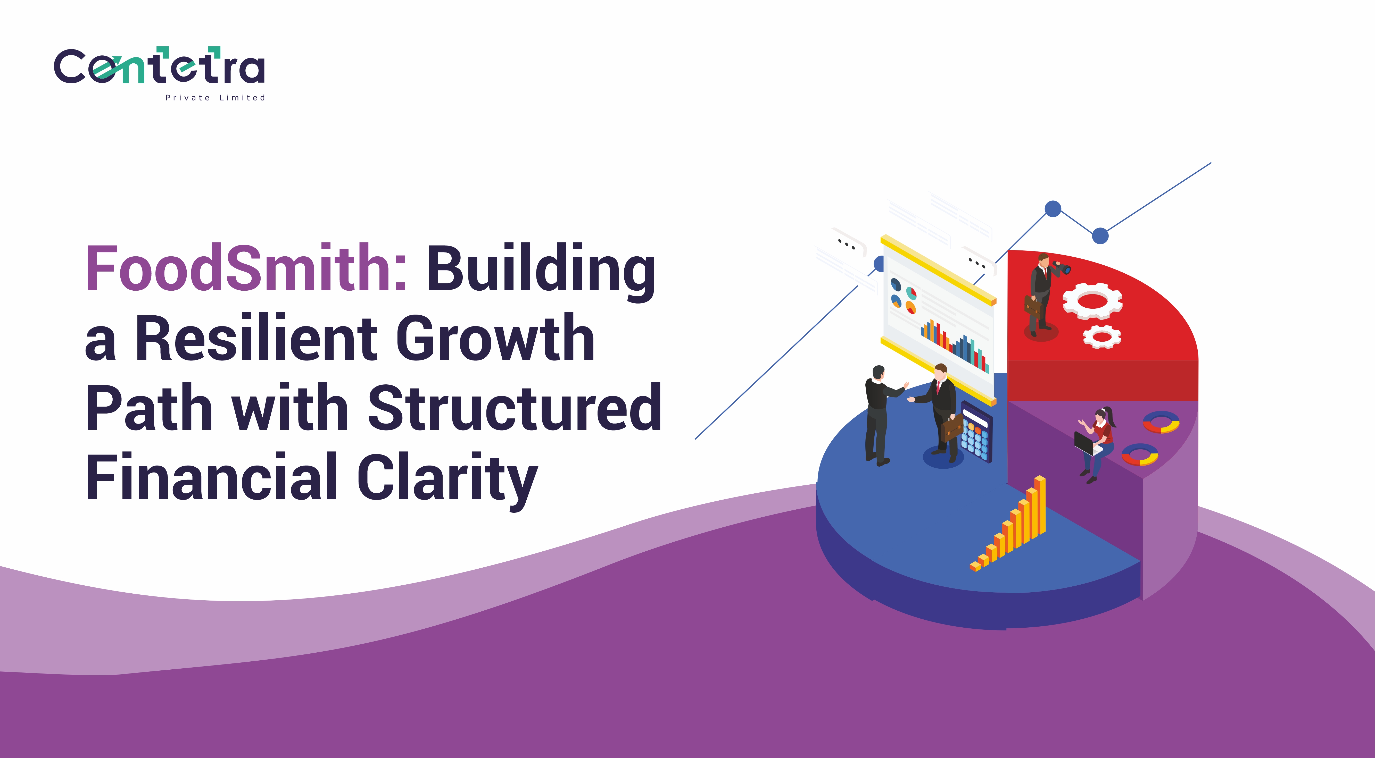 2025.29.12 FoodSmith- Building a Resilient Growth Path with Structured Financial Clarity