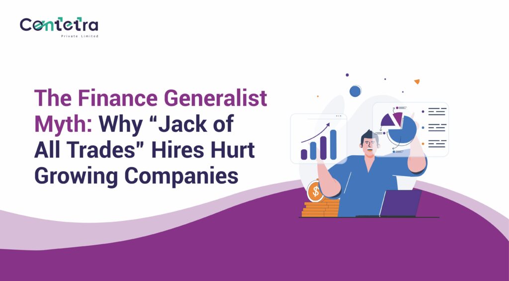 2026.01.06 The Finance Generalist Myth- Why “Jack of All Trades” Hires Hurt Growing Companies (1)
