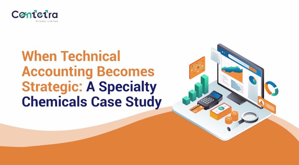 2026.02.2026 when technical accounting becomes strategic- A specialty Chemicals case study
